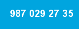 987 029 27 35